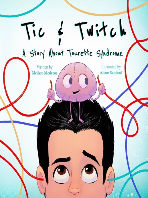 Title details for Tic & Twitch by Melissa Mederos - Available